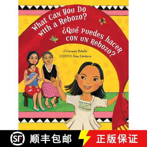【3-4周达】What Can You Do with a Rebozo? / ¿Que puedes hacer con un rebozo?: Bilingual [9781582462714]