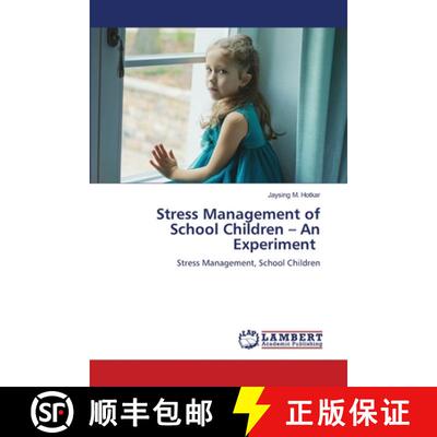 预订 Stress Management of School Children - An Experiment [9786206148388]