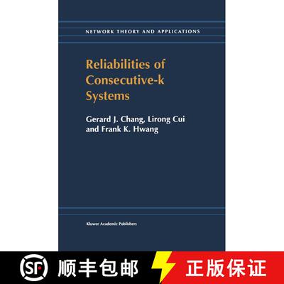 【3-4周达】精装 Reliabilities of Consecutive-k Systems [9780792366614]