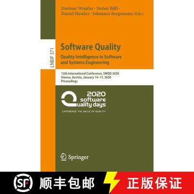 【3-4周达】Software Quality: Quality Intelligence in Software and Systems Engineering: 12th Internati... [9783030355098]