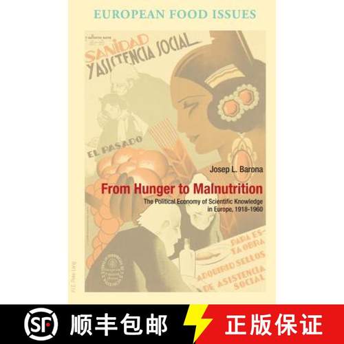 预订 From Hunger to Malnutrition: The Political Economy of Scientific Knowledge in Europe, 1918-1960 [9789052018560]