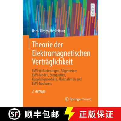 【3-4周达】精装 Theorie der Elektromagnetischen Verträglichkeit: EMV-Anforderungen, Allgemeines EMV-... [9783658511340]