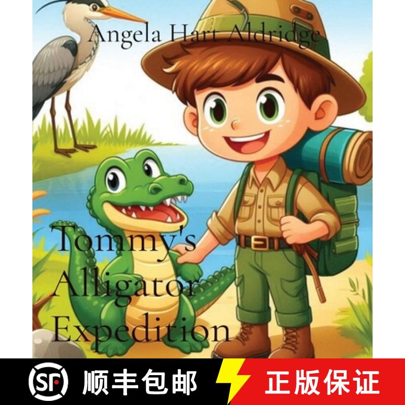【3-4周达】Tommy's Alligator Expedition [9798869310156]