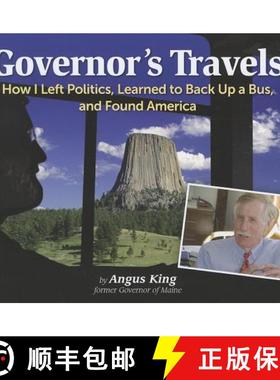 【3-4周达】Governor's Travels: How I Left Politics, Learned to Back Up a Bus, and Found America [9780892729739]