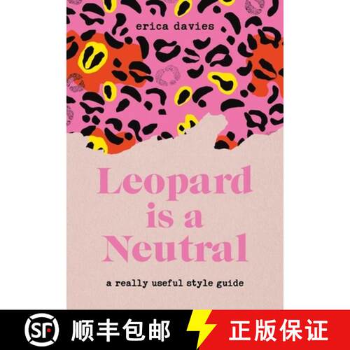 【3-4周达】精装 Leopard is a Neutral: A Really Useful Style Guide [9781529333718]