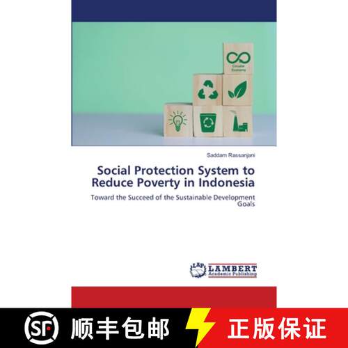 【3-4周达】Social Protection System to Reduce Poverty in Indonesia [9786207488278]