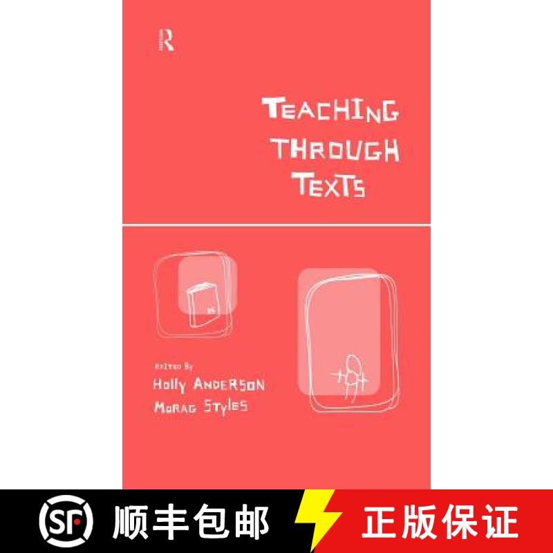 【3-4周达】Teaching Through Texts : Promoting Literacy Through Popular and Literary Texts in the Prim... [9780415203067]