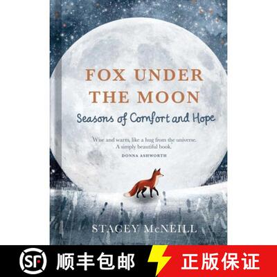 【3-4周达】精装 Fox Under the Moon: Seasons of Comfort and Hope [9798886743746]