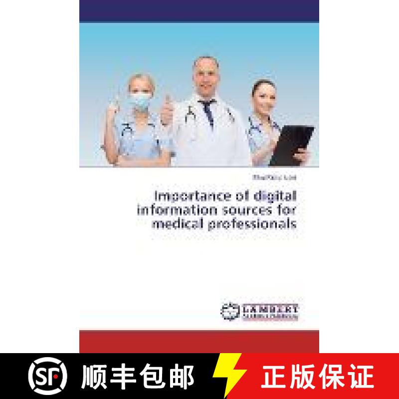 预订 Importance of digital information sources for medical professionals [9783330063235]