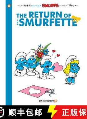【3-4周达】The Smurfs #10: The Return of Smurfette: The Return of the Smurfette [9781597072922]