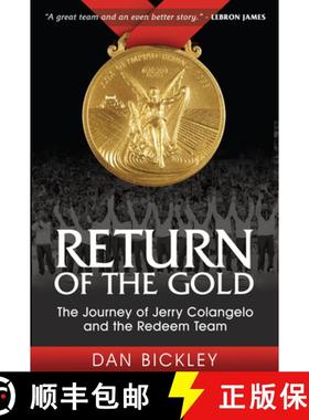 【3-4周达】Return of the Gold : The Journey of Jerry Colangelo and the Redeem Team [9781600376375]