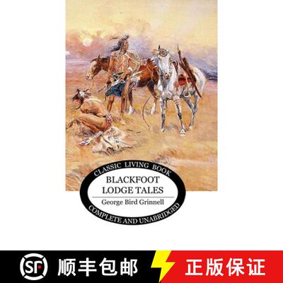 【3-4周达】精装 Blackfoot Lodge Tales [9781922919663]