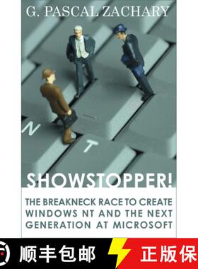 【3-4周达】Showstopper! : The Breakneck Race to Create Windows NT and the Next Generation at Microsoft [9781497638839]