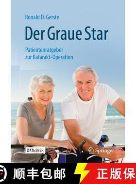 【3-4周达】Der Graue Star: Patientenratgeber zur Katarakt-Operation (2. Auflage 2024) [9783662684023]