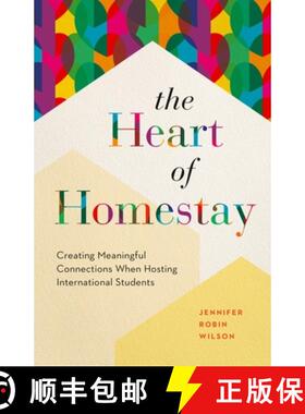 【3-4周达】The Heart of Homestay: Creating Meaningful Connections When Hosting International Students [9781774584989]