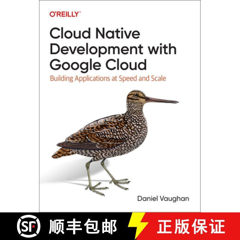 【3-4周达】Programming Cloud Native Applications with Google Cloud: Building Applications for Innovat... [9781098145088]