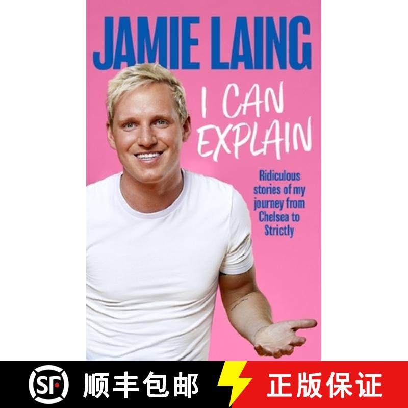 【3-4周达】I Can Explain: Give the gift of humour this Christmas with this hilarious memoir from the ... [9781841885490]