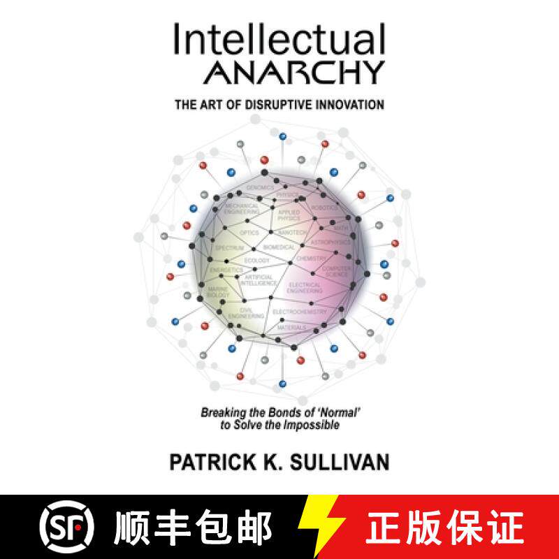 预订 Intellectual Anarchy: The Art of Disruptive Innovation [9781734331615]