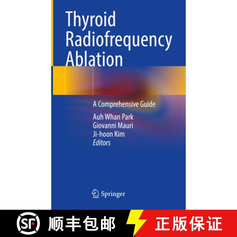 【3-4周达】Thyroid Radiofrequency Ablation: A Comprehensive Guide [9783031652875]