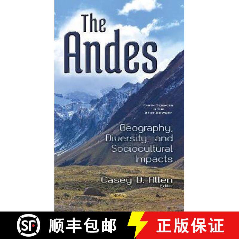 【3-4周达】The Andes: Geography, Diversity, and Sociocultural Impacts [9781536110944]