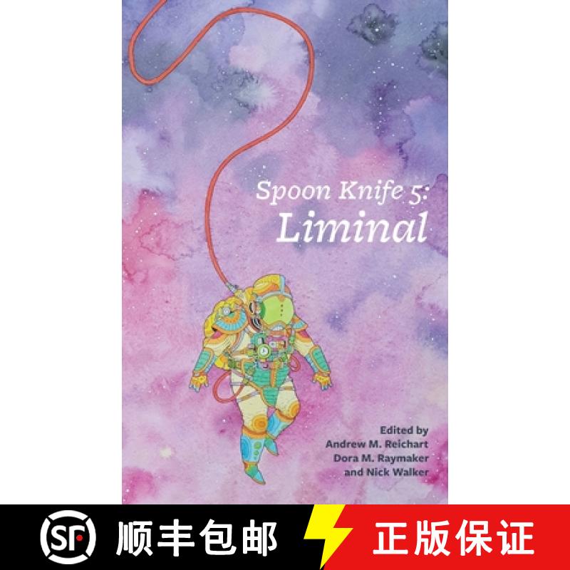 【3-4周达】Spoon Knife 5: Liminal [9781945955204]