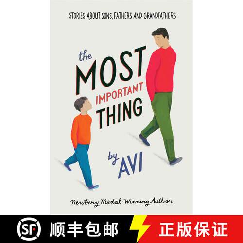 【3-4周达】The Most Important Thing: Stories About Sons, Fathers, and Grandfathers [9781536208832]