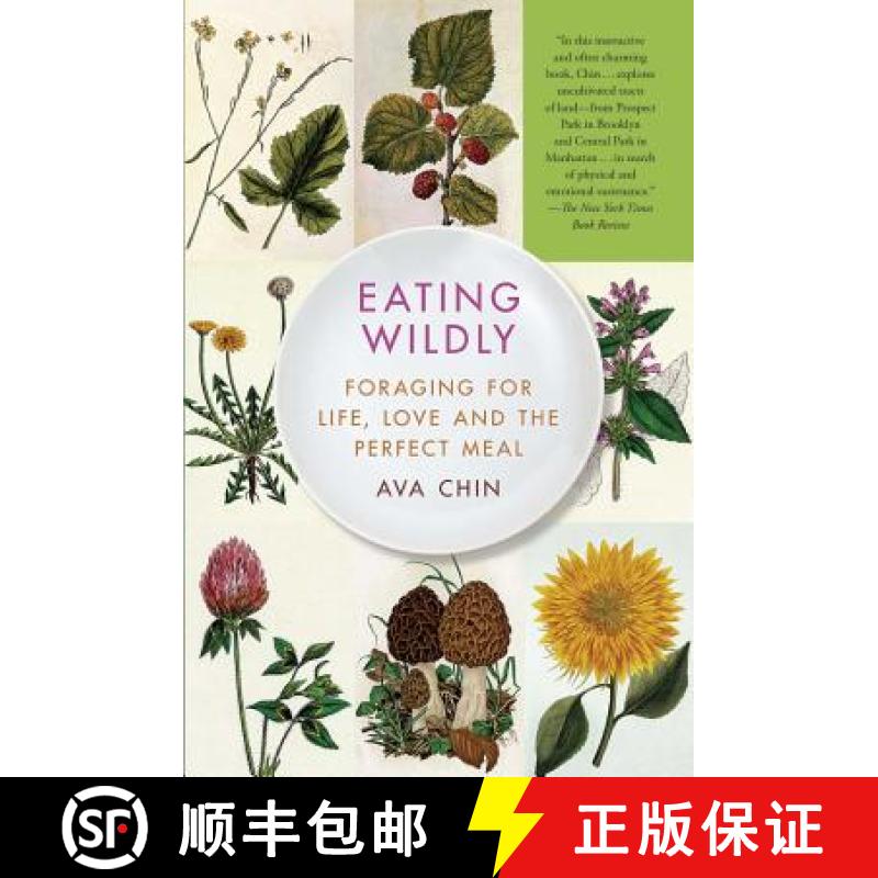 【3-4周达】Eating Wildly: Foraging for Life, Love and the Perfect Meal [9781451656206]