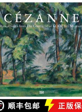 【3-4周达】Cezanne: Masterpieces from the Courtauld at KODE Art Museums [9783775750554]