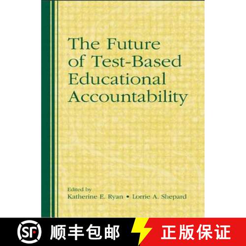 【3-4周达】The Future of Test-Based Educational Accountability [9780415873215]