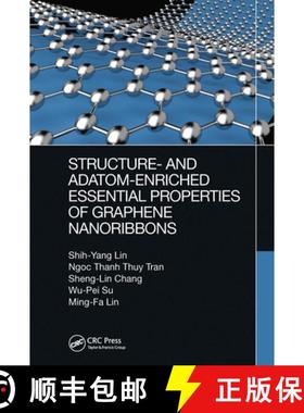 【3-4周达】Structure- and Adatom-Enriched Essential Properties of Graphene Nanoribbons [9780367656904]