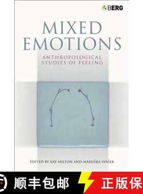 【3-4周达】Mixed Emotions : Anthropological Studies of Feeling [9781845200787]