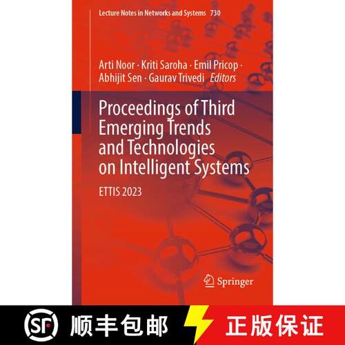 【3-4周达】Proceedings of Third Emerging Trends and Technologies on Intelligent Systems: ETTIS 2023 [9789819939626]