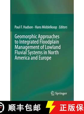 【3-4周达】Geomorphic Approaches to Integrated Floodplain Management of Lowland Fluvial Systems in No... [9781493923793]