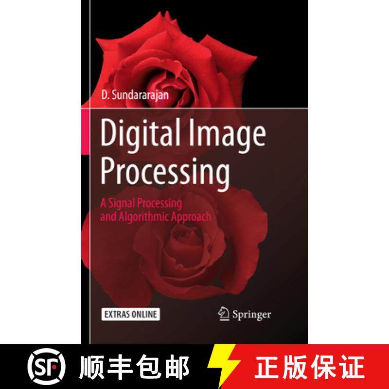 【3-4周达】Digital Image Processing: A Signal Processing and Algorithmic Approach [9789811355714]