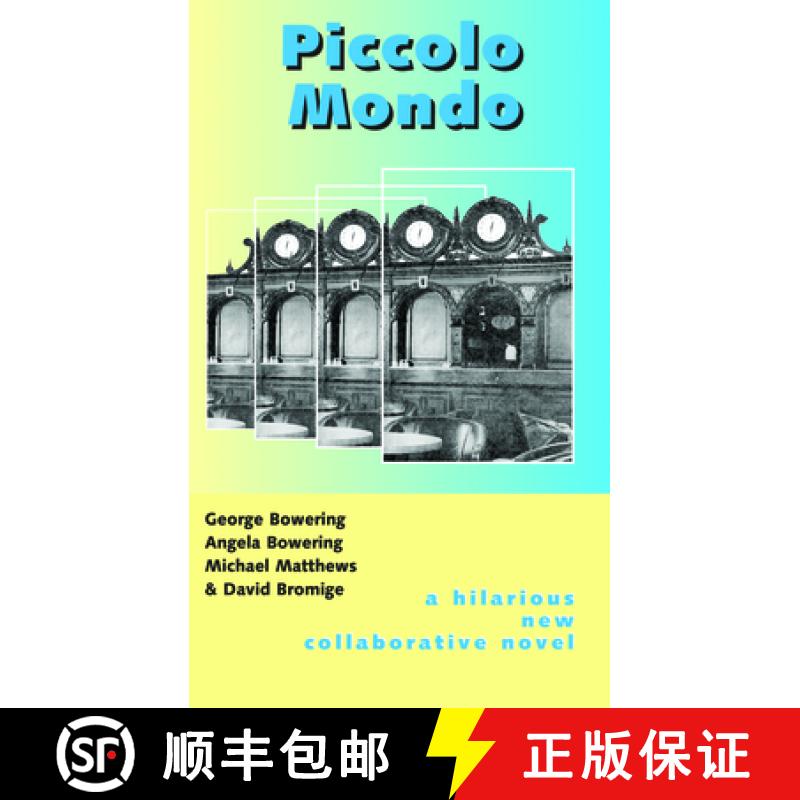 【3-4周达】Piccolo Mondo: A Novel of Youth in 1961 as Seen Somewhat Later by [9781552450246]