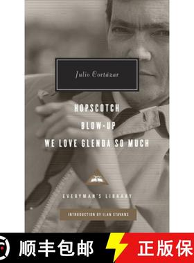 【3-4周达】Hopscotch, Blow-Up, We Love Glenda So Much: Introduction by Ilan Stavans [9780375712661]