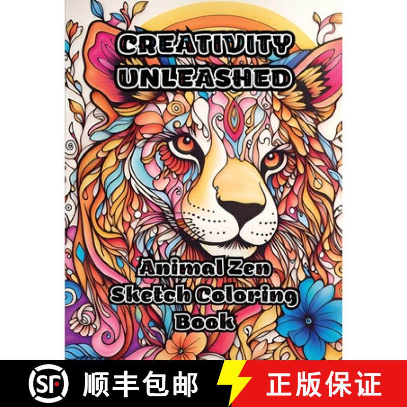 预订 Creativity Unleashed: Animal Zen Sketch Coloring Book [9798868900884]
