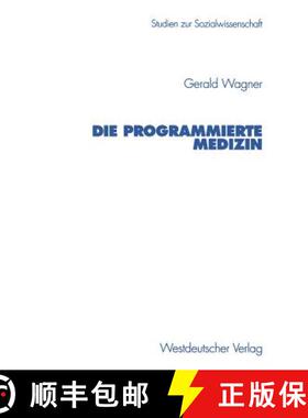 【3-4周达】Die Programmierte Medizin [9783531131184]