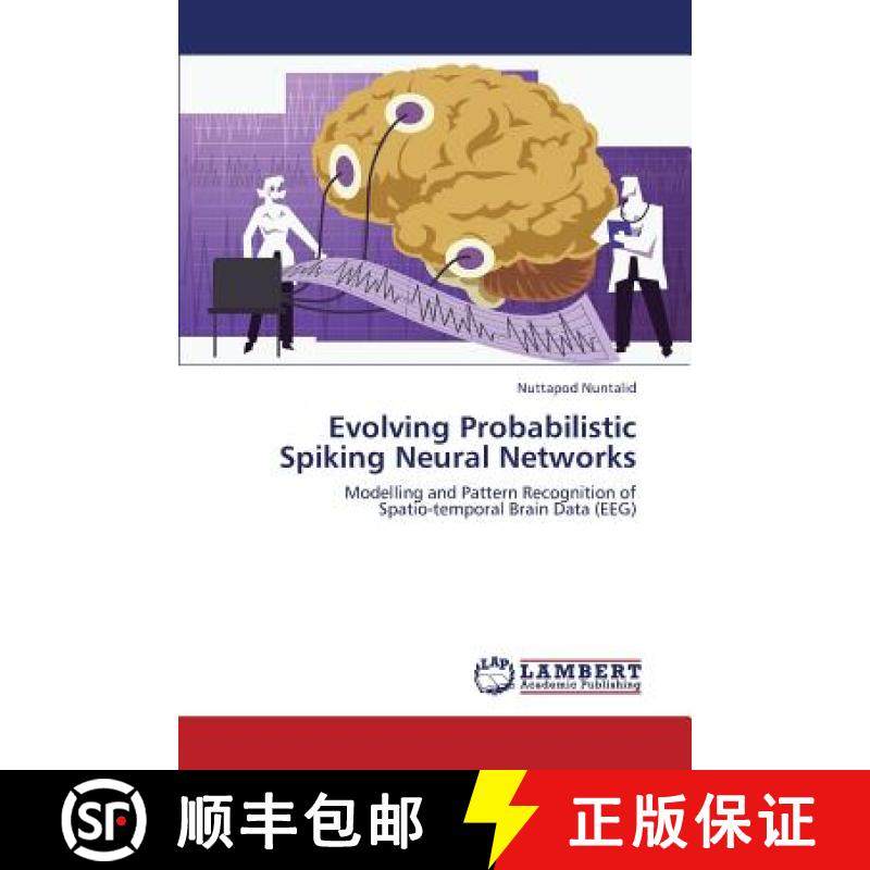 【3-4周达】Evolving Probabilistic Spiking Neural Networks [9783659430800]