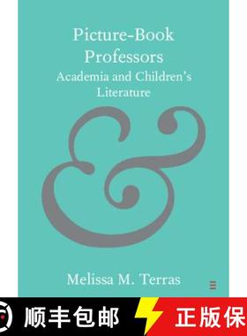 【3-4周达】Picture-Book Professors: Academia and Children's Literature - Picture-Book Professors: Aca... [9781108438452]
