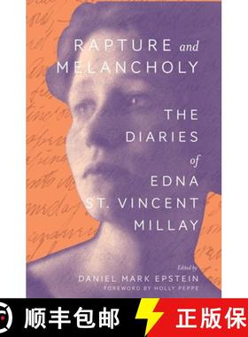 Rapture and Melancholy – The Diaries of Edna St. Vincent Millay [9780300245684]