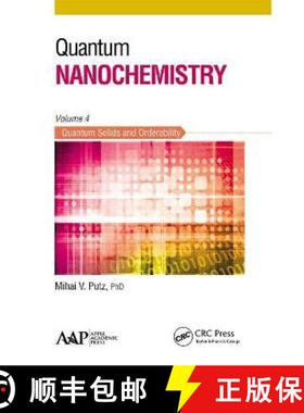 【3-4周达】Quantum Nanochemistry, Volume Four: Quantum Solids and Orderability [9781774631027]