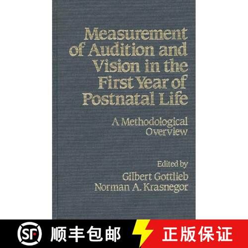 【3-4周达】精装 Measurement of Audition and Vision in the First Year of Postnatal Life: A Methodologi... [9780893911300]