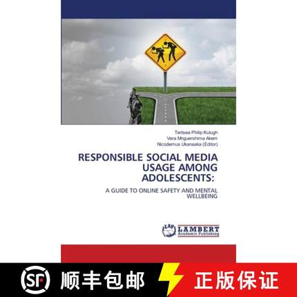 【3-4周达】RESPONSIBLE SOCIAL MEDIA USAGE AMONG ADOLESCENTS: [9786208416614]