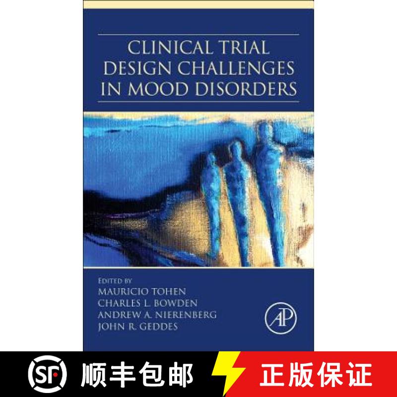 【3-4周达】Clinical Trial Design Challenges in Mood Disorders [9780124051706]