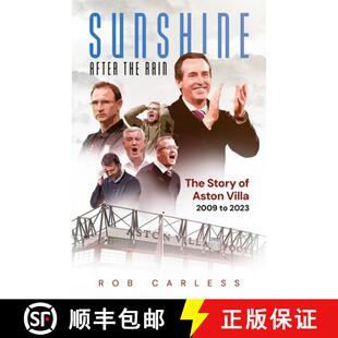 【3-4周达】精装 Sunshine After the Rain: Aston Villa's Rise from the Championship to the Champions Le... [9781836802310]