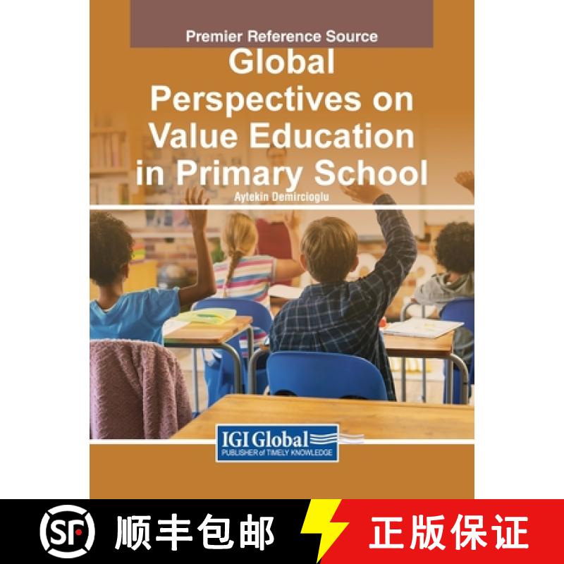 【2-3周达】Global Perspectives on Value Education in Primary School [9781668492994]