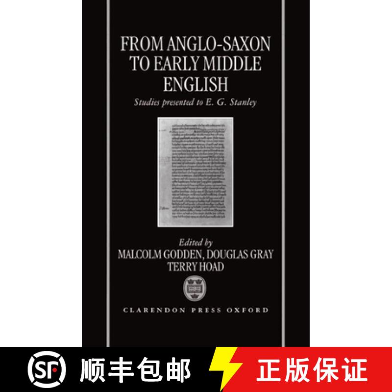 【3-4周达】From Anglo-Saxon to Early Middle English: Studies Presented to E. G. Stanley [9780198117766]