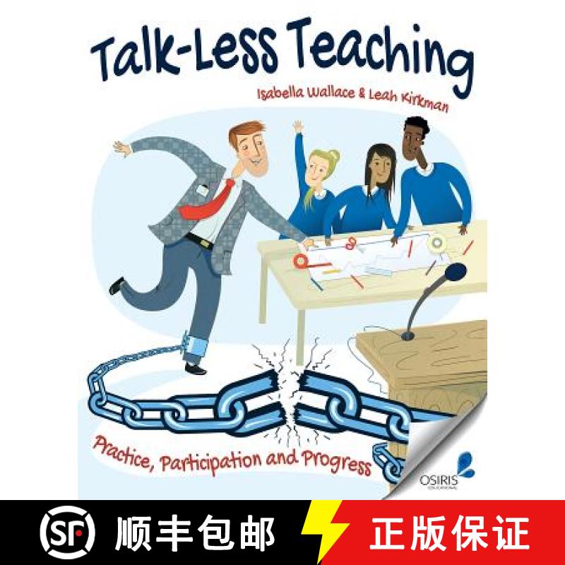 【2-3周达】Talk-Less Teaching: Practice, Participation and Progress [9781845909284]