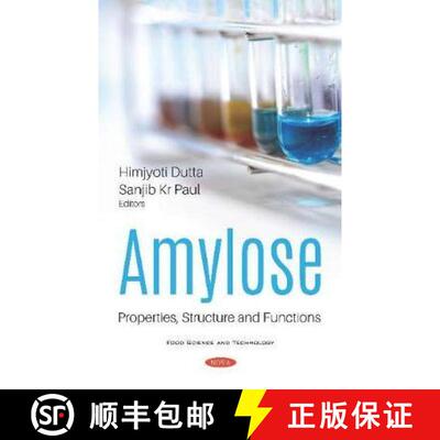 【3-4周达】精装 Amylose: Properties, Structure and Functions [9781536169324]